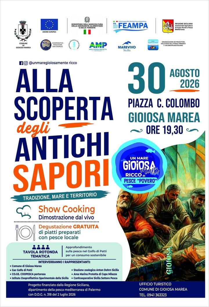 🐟🌊 ALLA SCOPERTA DEGLI ANTICHI SAPORI! 🌊🐟 📅 30 agosto 2026 📍 Piazza C. Colombo, Gioiosa Marea 🕢 Ore 19:30 Una ser...