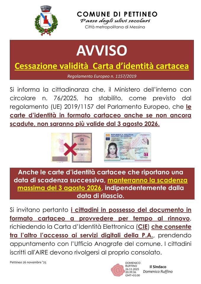 AVVISO CESSAZIONE VALIDITÀ CARTA D’IDENTITÀ CARTACEA Ricordiamo che in conformità con il Regolamento UE 2019/1157 a part...