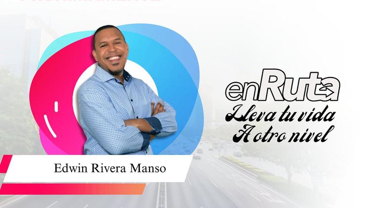 Lleva tu vida a otro nivel - Edwin Rivera Manso