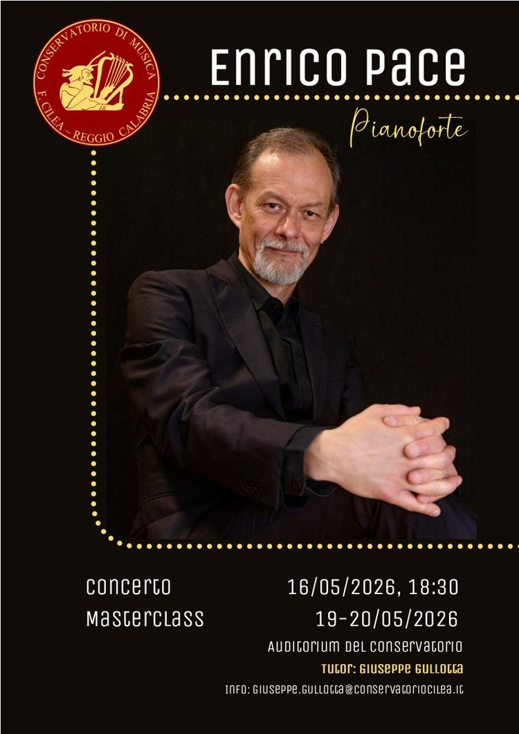 Concerto e masterclass con Enrico Pace, pianoforte - 16, 19-20 maggio 2026, Auditorium del Conservatorio