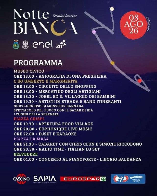 𝐍𝐨𝐭𝐭𝐞 𝐁𝐢𝐚𝐧𝐜𝐚 𝐓𝐞𝐫𝐦𝐢𝐧𝐢 𝐈𝐦𝐞𝐫𝐞𝐬𝐞 Ecco il programma rimodulato per 𝐒𝐚𝐛𝐚𝐭𝐨 𝟎𝟖 𝐀𝐠𝐨𝐬𝐭𝐨 𝟐...