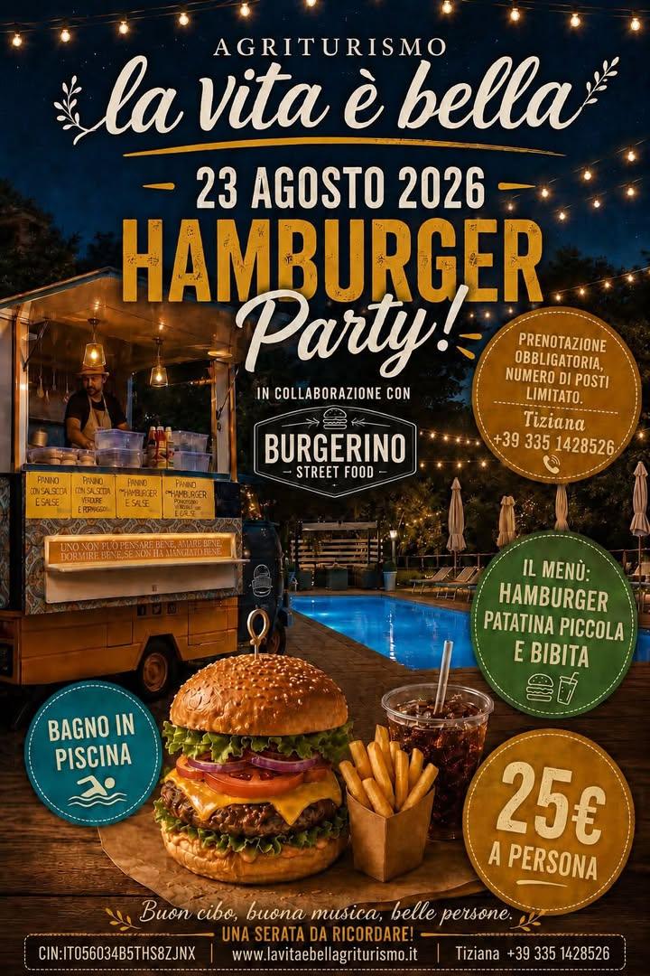 🍔 ✨ HAMBURGER PARTY ALL’AGRITURISMO LA VITA È BELLA! ✨ 🍔 📅 Il 23 agosto 2026 all’agriturismo la vita è bella  vi aspe...