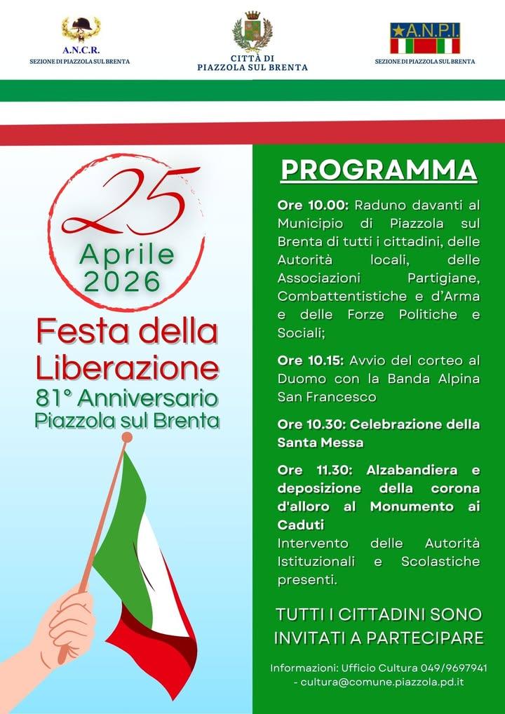 🇮🇹 25 Aprile 2026 – Festa della Liberazione 🇮🇹 Il Comune di Piazzola sul Brenta invita tutta la cittadinanza a parte...