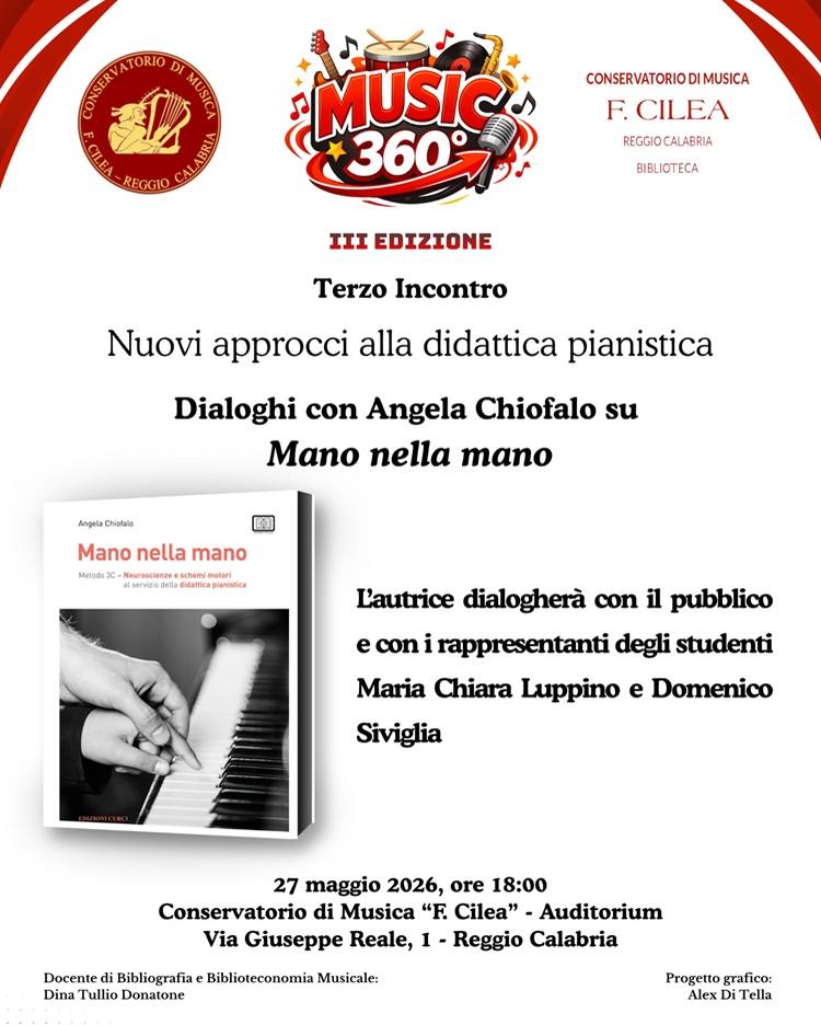 Incontri in Biblioteca - Presentazione del volume "Mano nella mano-Metodo 3C: neuroscienze e schemi motori al servizio della didattica pianistica" di Angela Chiofalo - 27 maggio 2026, ore 18 - Auditorium del Conservatorio