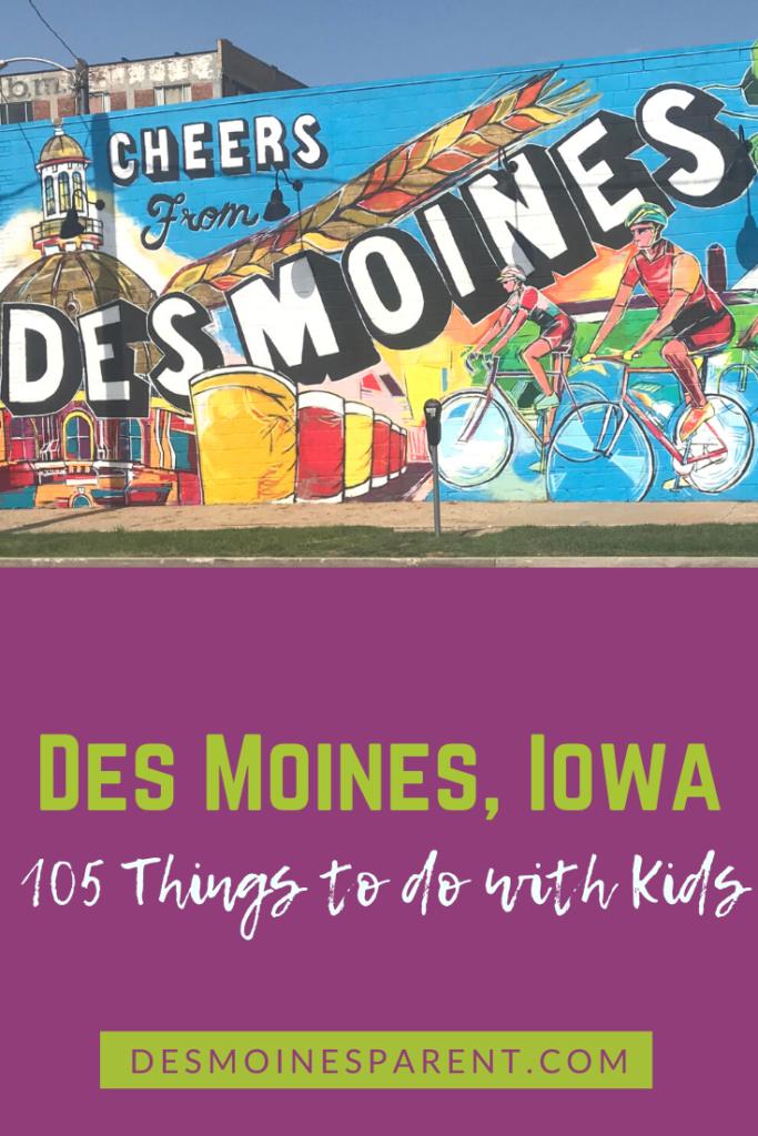 Des Moines, Iowa, things to do in Des Moines, Des Moines kids, Downtown Des Moines, family fun in Des Moines