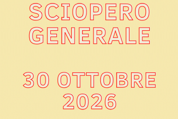 Venerdì 30 ottobre 2026 - Sciopero generale