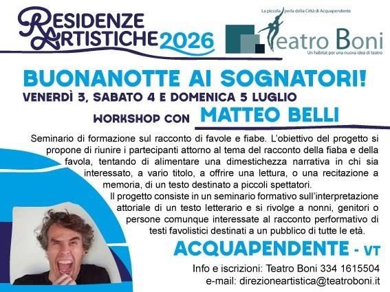 🎭✨ BUONANOTTE AI SOGNATORI! ✨🎭 📅Dal 3 al 5 luglio nell'ambito del progetto Residenze artistiche 2026 ad Acquapendente...