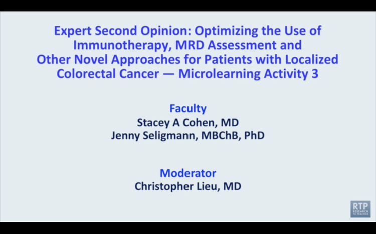 Localized Colorectal Cancer — Microlearning Activity 3: Proceedings from a Session Held Adjunct to the 2026 ASCO GI Cancers Symposium