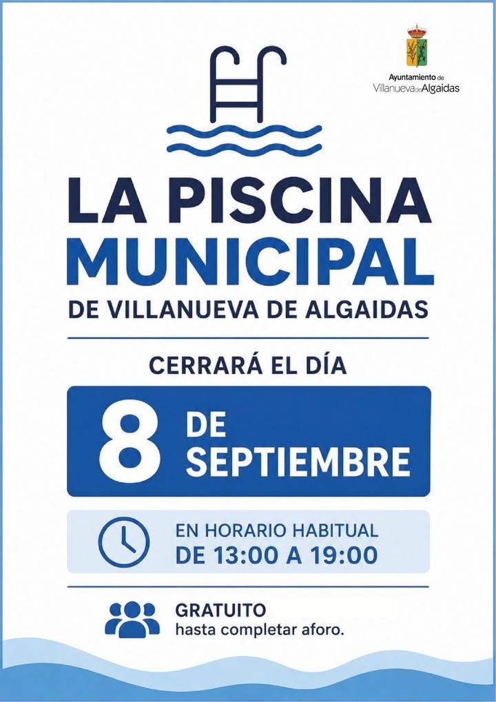 AVISO ‼️ 💧 El día 8 de septiembre será el último día de apertura de la piscina municipal de Villanueva de Algaidas este...