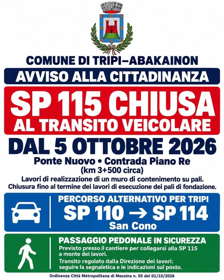 📢 COMUNE DI TRIPI–ABAKAINON ⚠️ SP 115: CHIUSURA AL TRANSITO DAL 5 OTTOBRE 2026 Da lunedì 5 ottobre, la SP 115 sarà chiu...