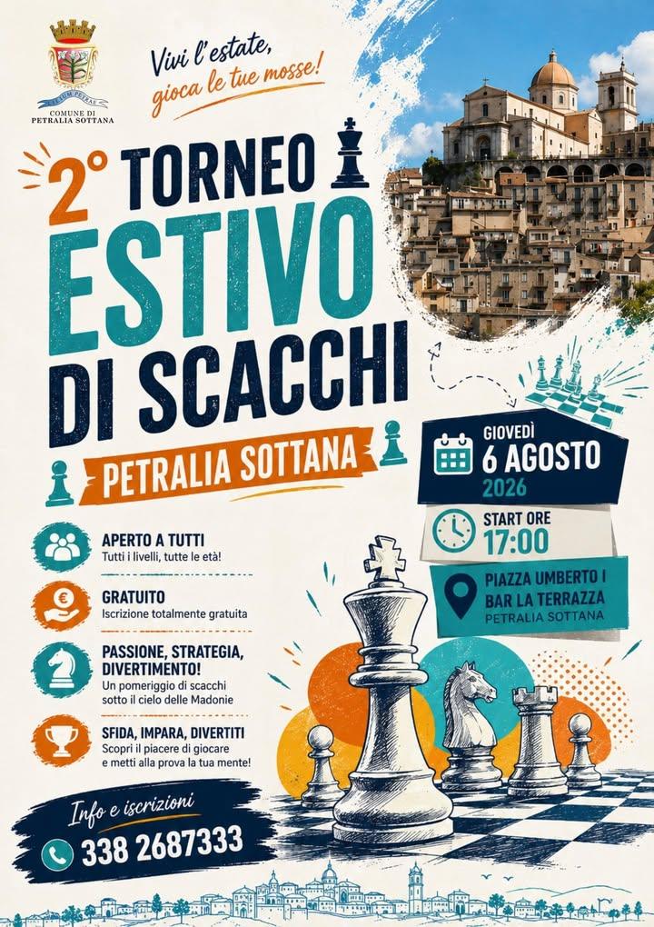 🗓 6 AGOSTO 2026 GIOVEDÌ  🕔 dalle ore 17.00  📍 Piazza Umberto I - presso Bar La Terrazza  ♟️ 2° TORNEO ESTIVO DI SCACC...