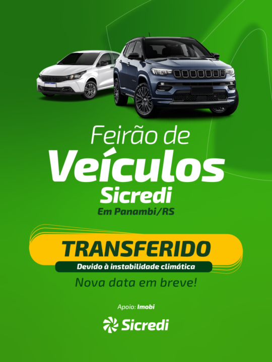 Feirão de Veículos da Sicredi de Panambi é adiado devido à instabilidade climática