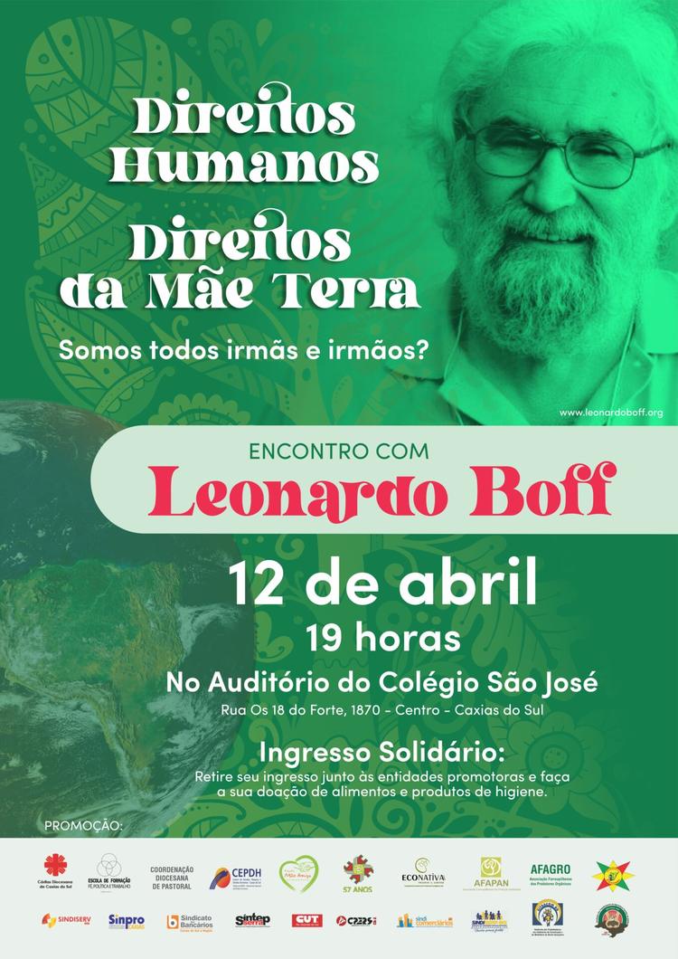 LEONARDO BOFF DEBATERÁ DIREITOS DA TERRA EM CAXIAS DO SUL NESTA TERÇA-FEIRA