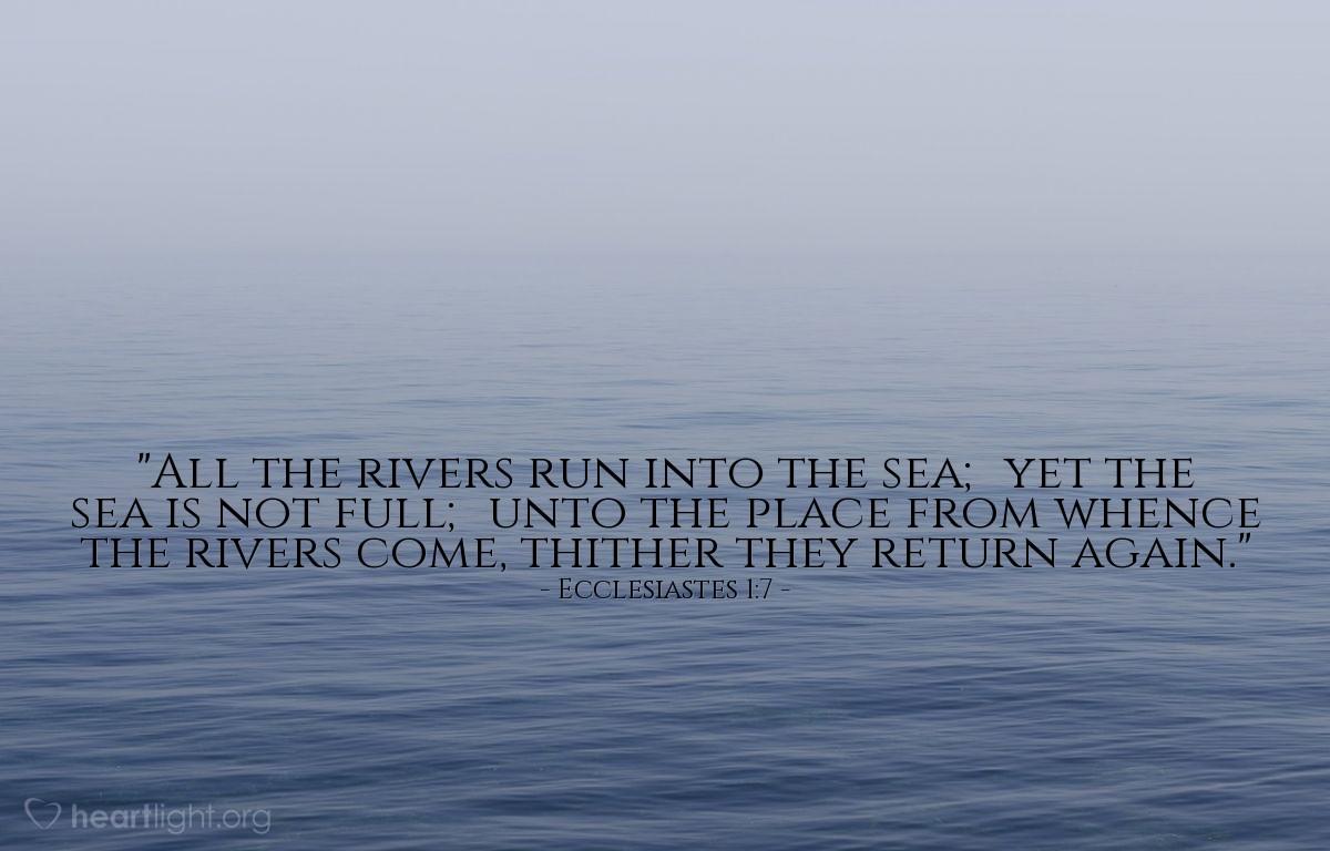 Ecclesiastes 1:7 - Evening Devotional for Oct. 26th