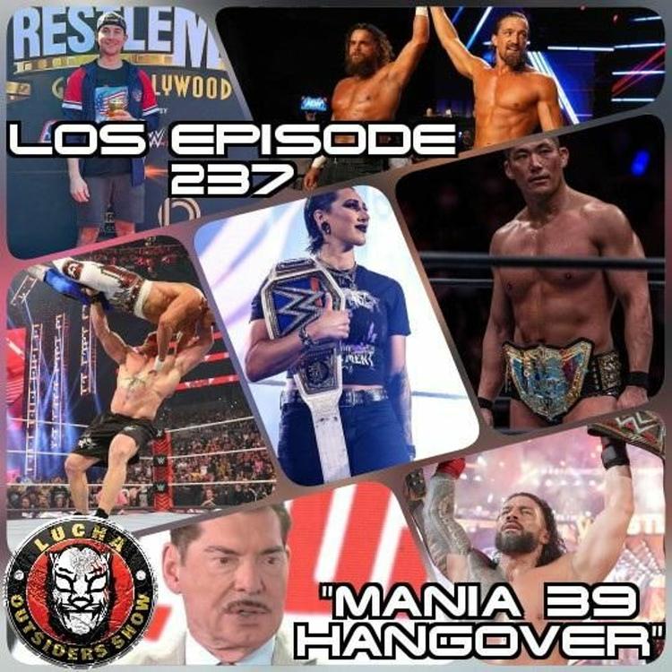 LOS Episode 237 "Mania 39 Hangover"