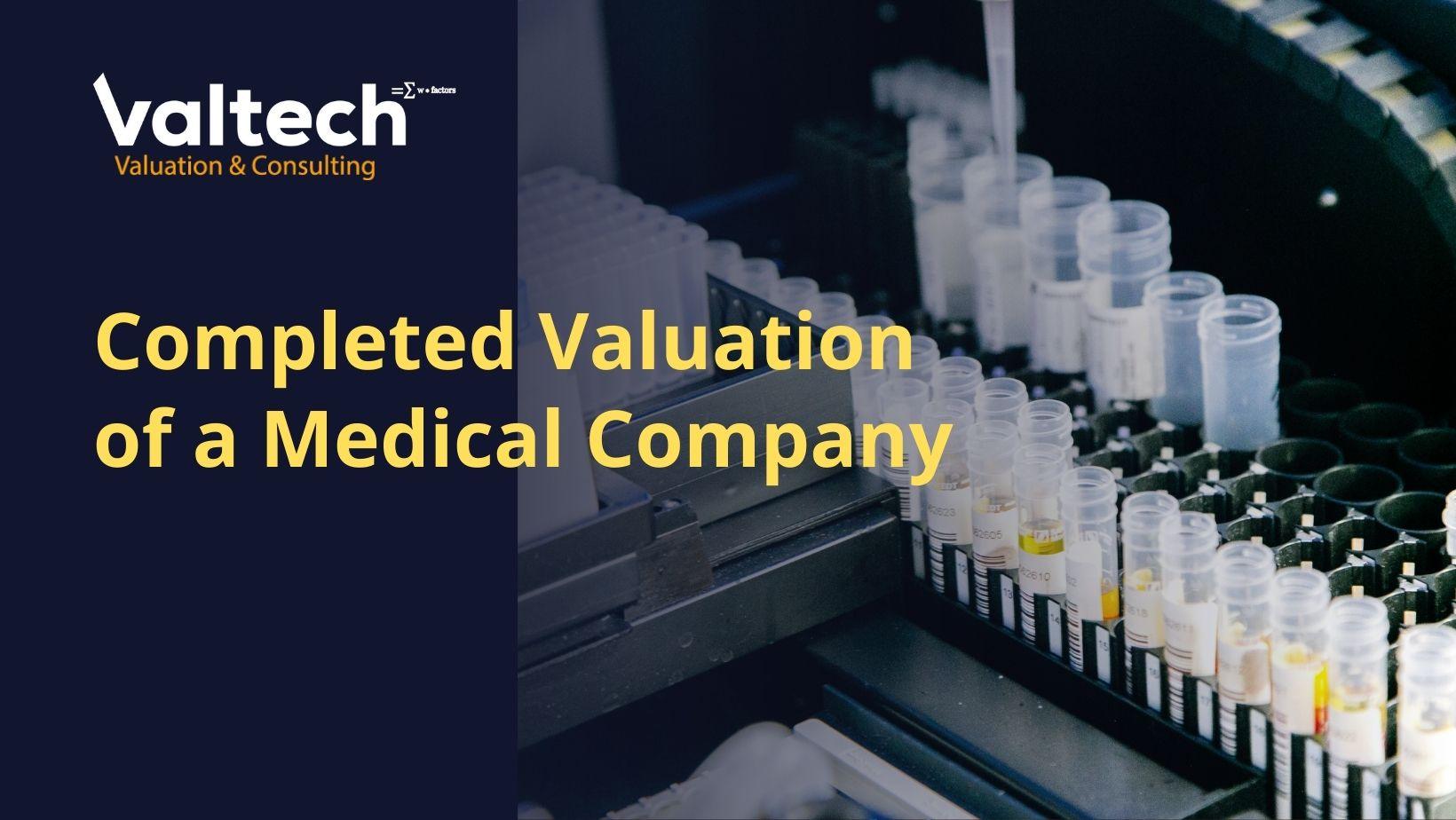 Valtech Valuation Completes Valuation of a Medical Company