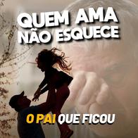 O PAI QUE FICOU | HISTÓRIA DO EDSON | QUEM AMA NÃO ESQUECE 12/05/2026