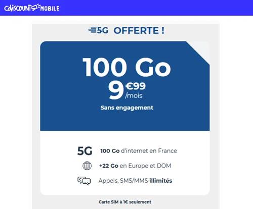 🔖 CDiscount Mobile, forfait 5G illimité/100Go à 10€/mois