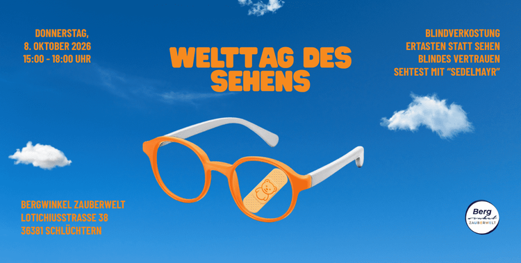  Blauer Veranstaltungsflyer zum „Welttag des Sehens“ am 8. Oktober 2026 in der Bergwinkel Zauberwelt. Im Mittelpunkt steht eine orangefarbene Brille mit Pflaster. Angeboten werden Blindverkostung, Tastspiele, Vertrauensübungen und ein Sehtest.