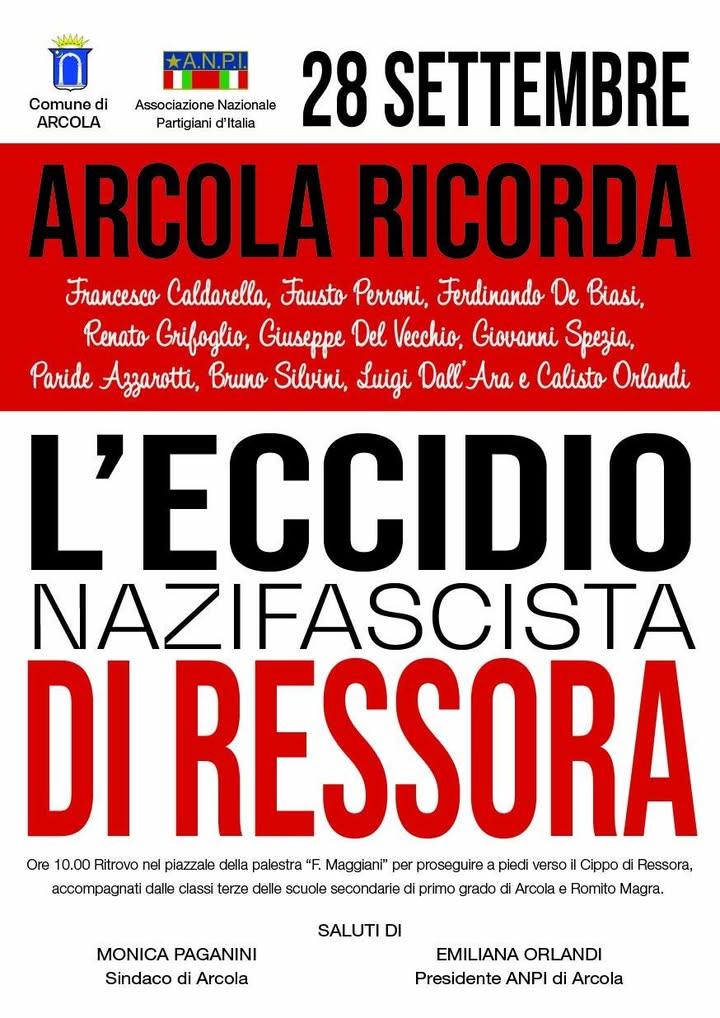 Lunedì 28 settembre si terrà la Commemorazione dell’eccidio di Ressora, organizzata dal Comune di Arcola in collaborazio...