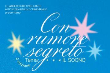 "Con rumore segreto" - mostra di opere pittoriche e grafiche a tema "Il Sogno"