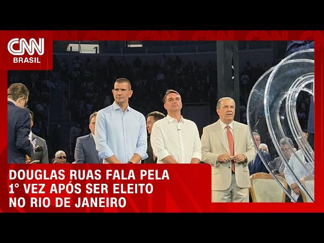 Ao lado de Flávio, Douglas Ruas fala pela 1° vez após ser eleito no RJ; veja | CNN AGORA