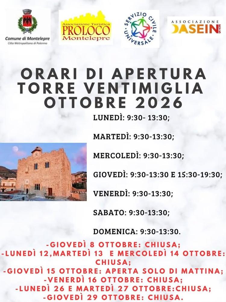 🏰 Torre Ventimiglia – Orari di Ottobre 2026 .  La Torre Ventimiglia riapre al pubblico!    ​📢 Eventuali modifiche agli...
