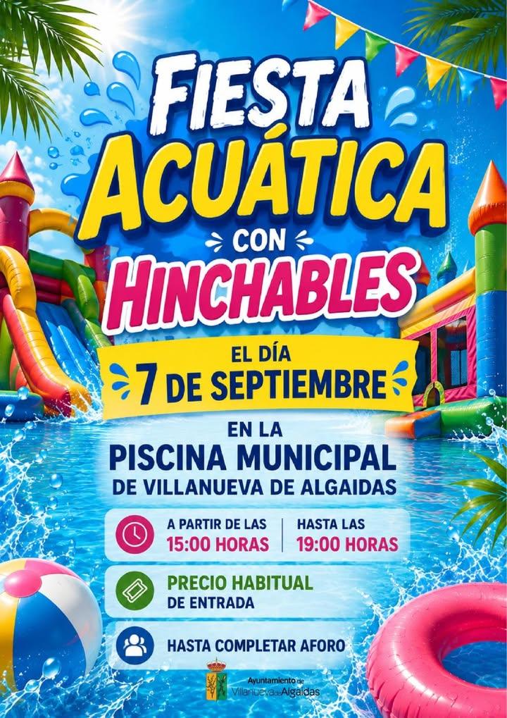 💦🎉 ¡Llega la FIESTA ACUÁTICA con HINCHABLES! 🎉💦 El próximo 7 de septiembre, la piscina municipal de Villanueva de Al...