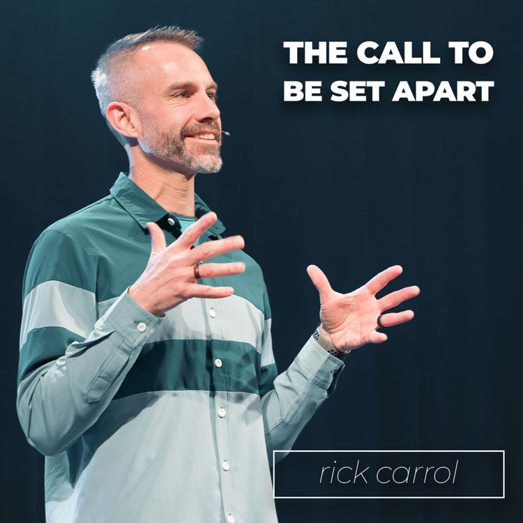 The Call To Be Set Apart
