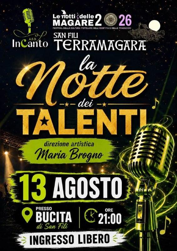 𝐒𝐅𝐓𝐌 𝟐𝟎𝟐𝟔 - 𝐋𝐚 𝐍𝐨𝐭𝐭𝐞 𝐝𝐞𝐢 𝐓𝐚𝐥𝐞𝐧𝐭𝐢! ​I riflettori del San Fili Terra Magarae si spostano a Bucita...
