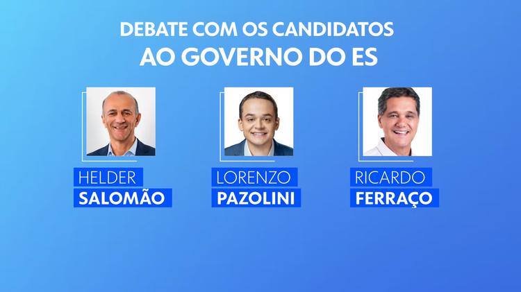 Debate com os candidatos ao governo do Espírito Santo na TV Gazeta