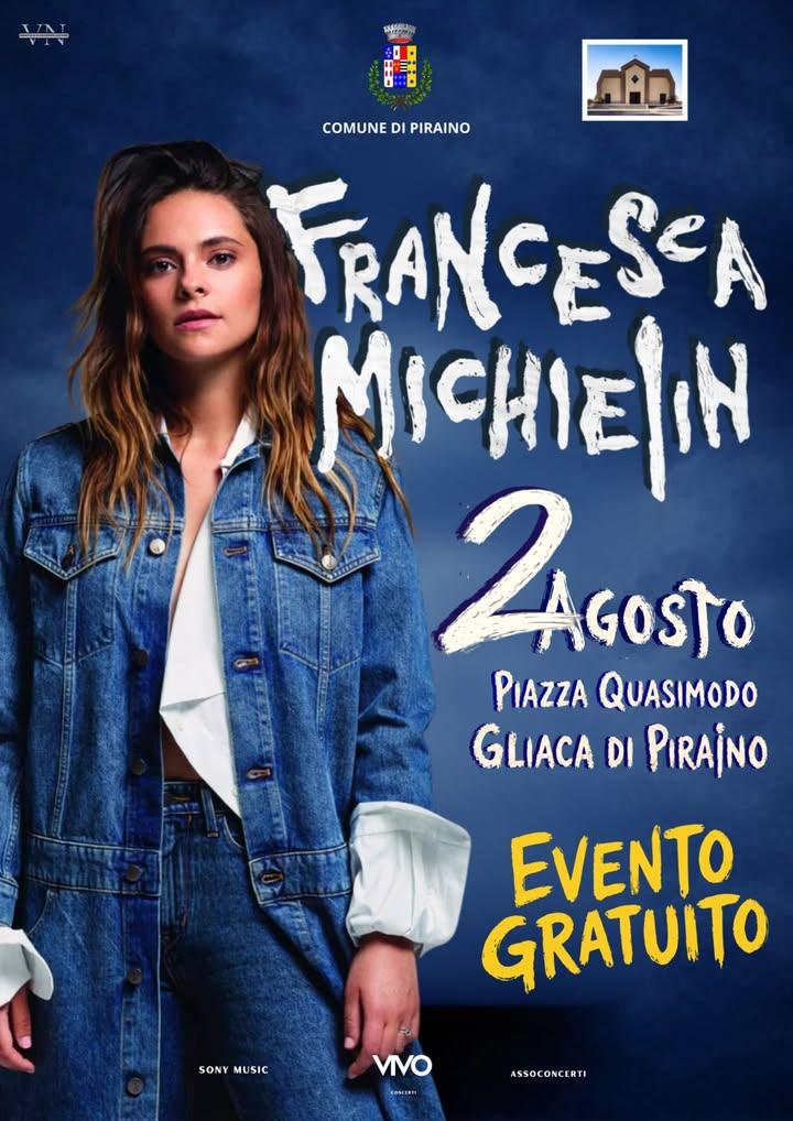 📌FRANCESCA MICHIELIN IN CONCERTO!  🗓️2 AGOSTO 2026  📍PIAZZA QUASIMODO - GLIACA DI PIRAINO  EVENTO GRATUITO!  #estate2...
