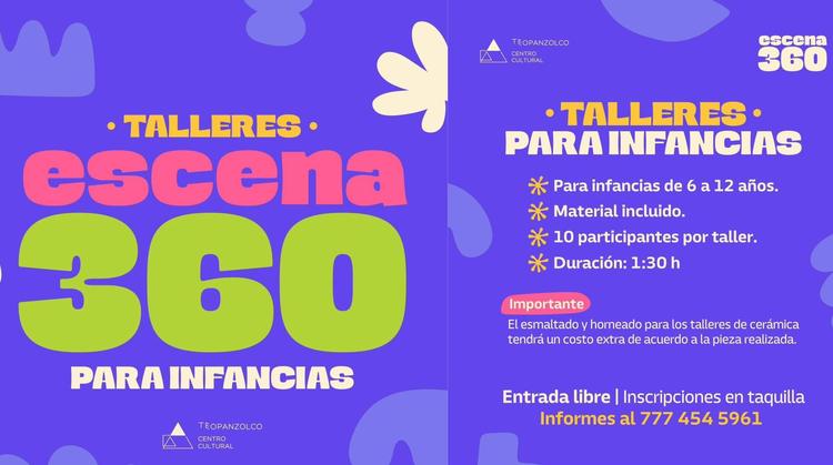 ¡Arte gratis para niños! Centro Cultural Teopanzolco abre Talleres Escena 360