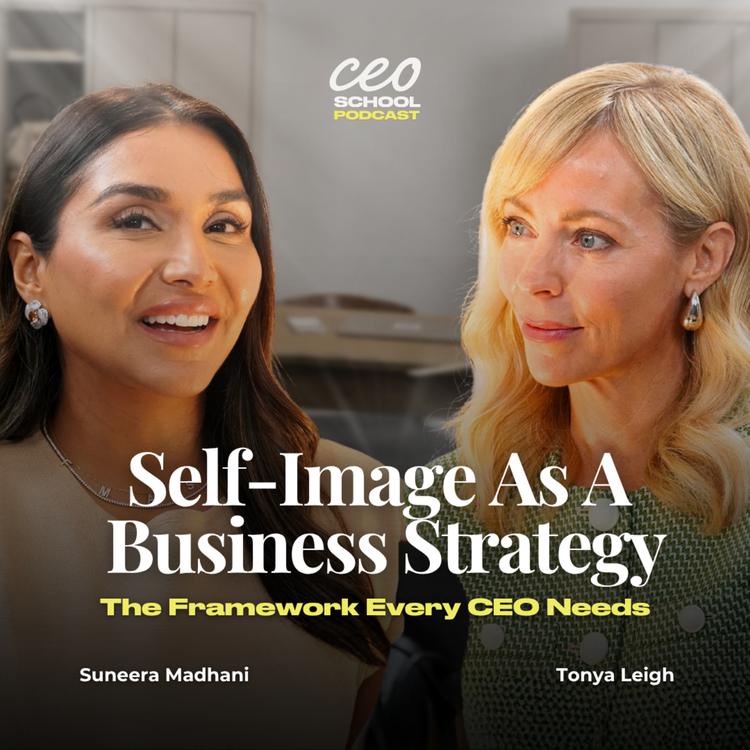 Self-Image As a Business Strategy: The Framework Every CEO Needs