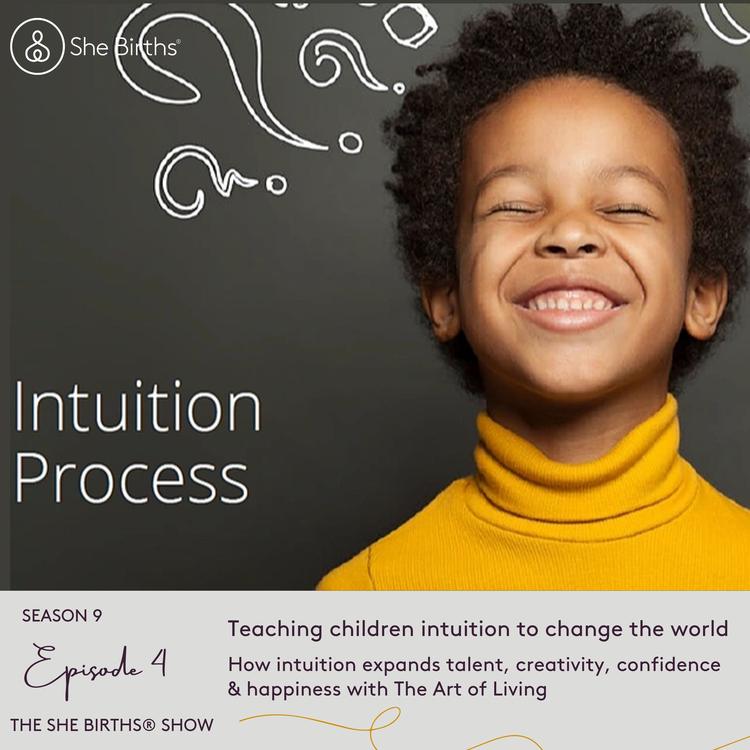 S9 E4: Teaching children intuition will change the world