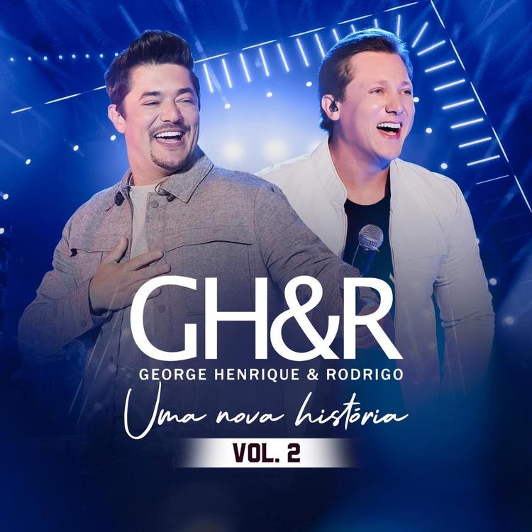 George Henrique & Rodrigo lançam “Uma Nova História Vol. 2” com participação de Zé Neto & Cristiano