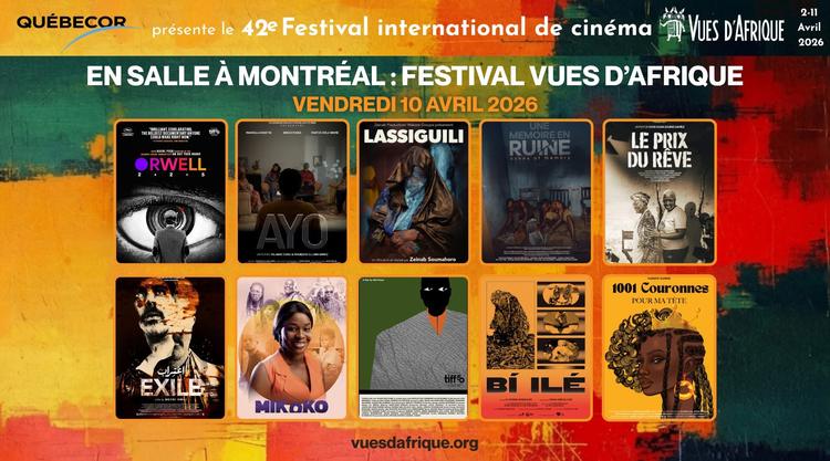 Notre semaine culturelle s’ouvre sur les «&nbsp;Vues d’Afrique&nbsp;» à Montréal