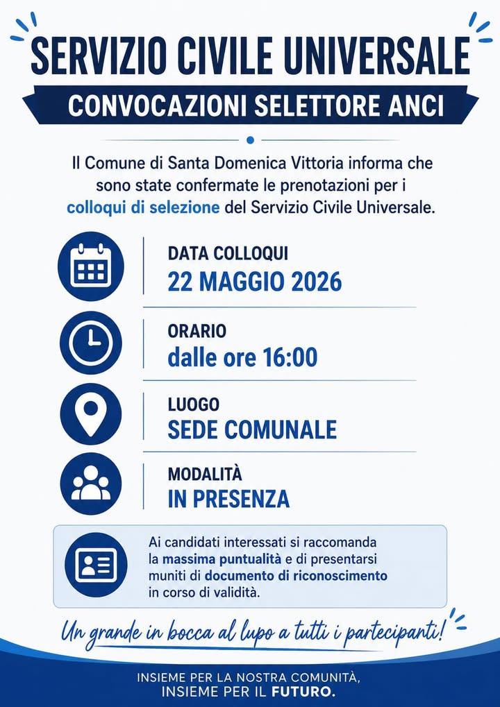 📢 Servizio Civile Universale – Convocazioni Selettore ANCI 📢 Il Comune di Santa Domenica Vittoria informa che sono sta...
