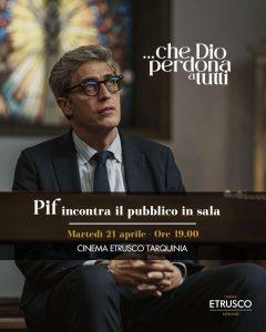 Tarquinia, Pif al Cinema Etrusco Arthouse: presenta il film “Che Dio perdona tutti”