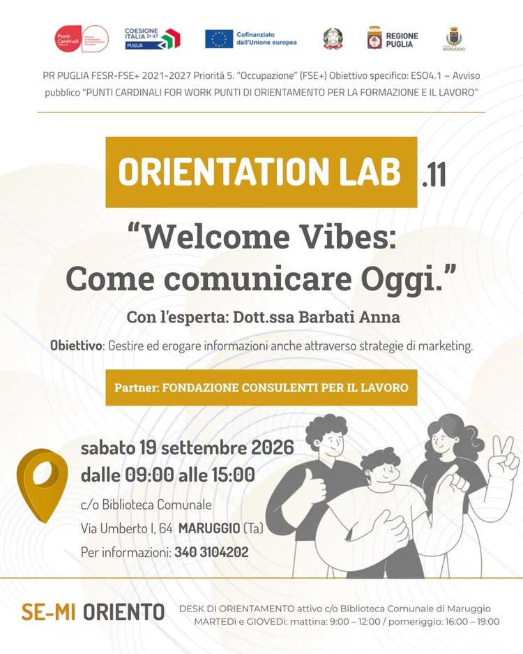 📣 PUNTI CARDINALI FOR WORK - SE-MI ORIENTO - MARUGGIO UNDICESIMO appuntamento a Maruggio per i laboratori informativi e...