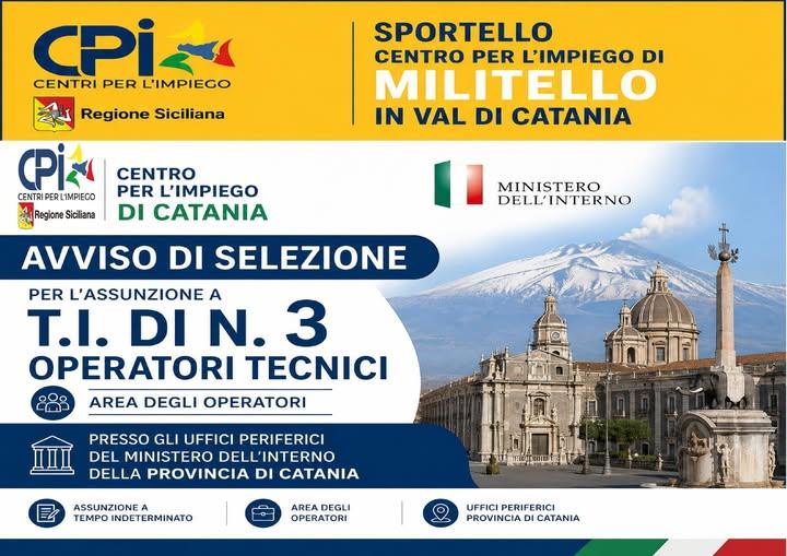 Per tutte le info e modulistica rivolgersi presso lo Sportello di Collocamento C.P.I sede di Militello In Val di Catania...