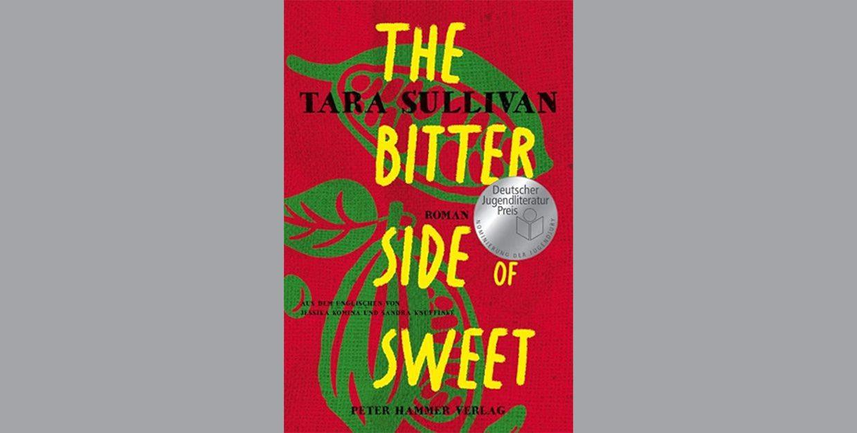 Buchtipp vom Dachverband für Jugendliteratur: The Bitter Side of Sweet