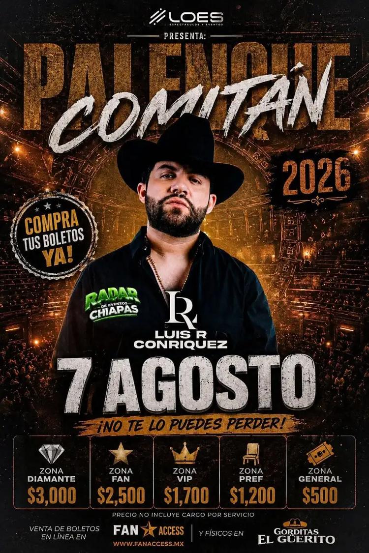 Palenque Comitán 2026: Luis R Conriquez en Concierto