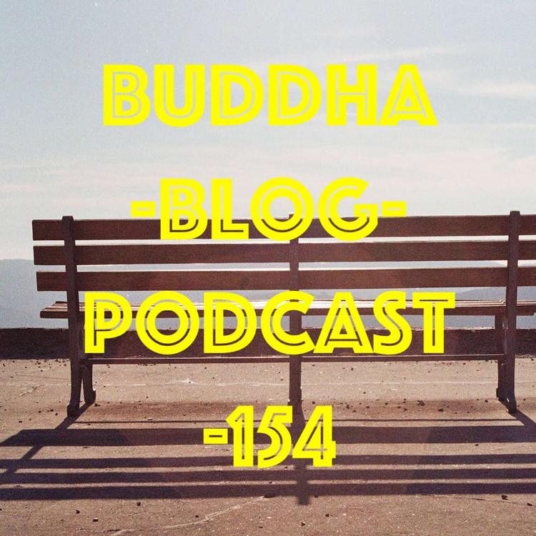 154-Achtsamkeit als Heilmittel-Buddha-Blog-Podcast-Buddhismus im Alltag