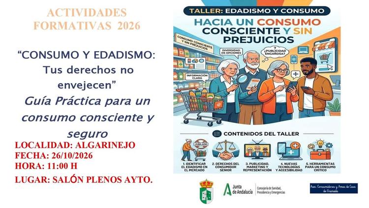 📢 ¿Tus derechos envejecen? ¡Nunca! El próximo lunes 26 de octubre, Algarinejo acoge el taller «Consumo y edadismo: Tus...