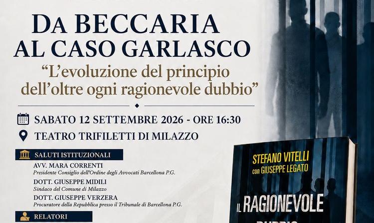 Milazzo, al Teatro Trifiletti il convegno “Da Beccaria al caso Garlasco”