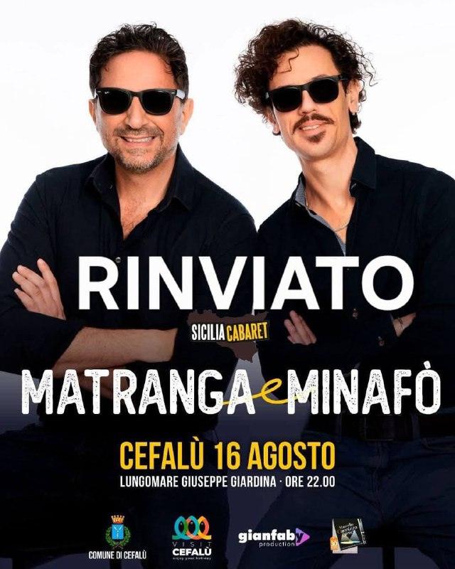 RINVIATO SPETTACOLO DI MATRANGA E MINAFÓ A causa delle avverse condizioni meteo con previsioni di pioggia, lo spettacolo...