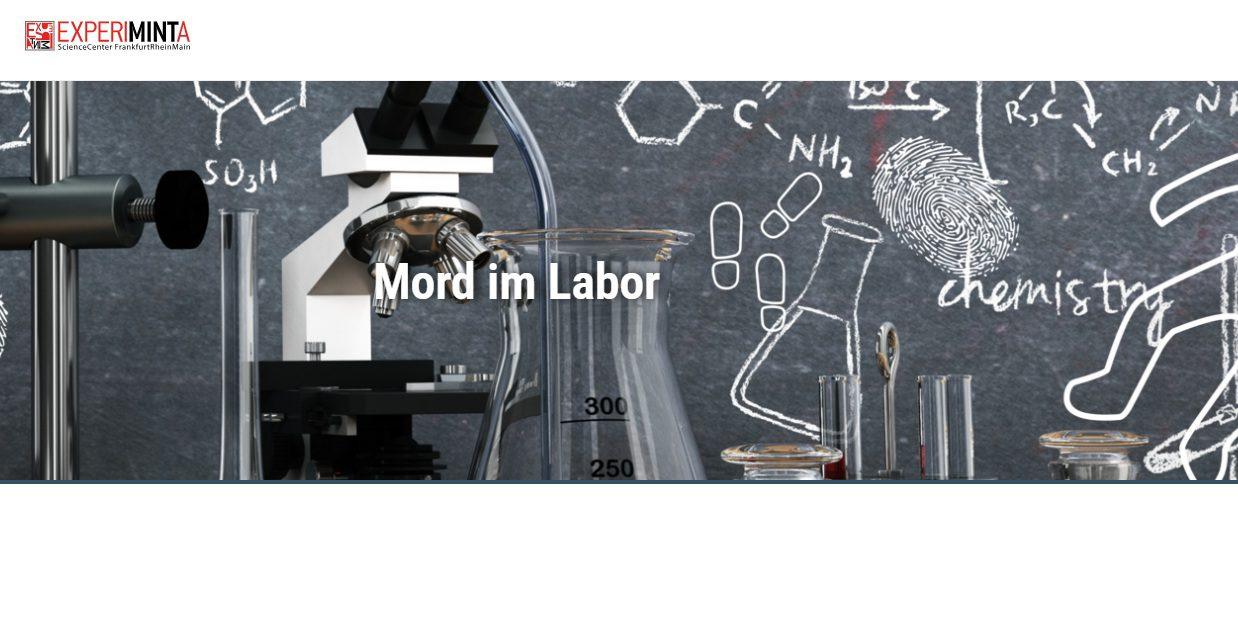 Experiminta ScienceCenter: Mord im Labor - Frankfurt