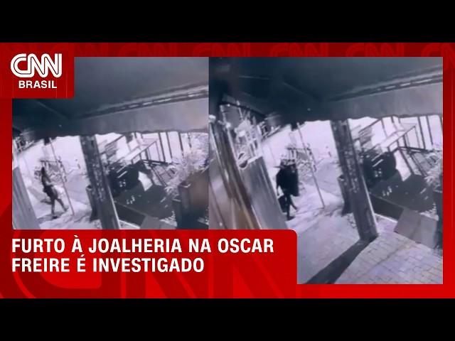 Joalheria é furtada na Oscar Freire; câmeras de segurança registram crime | CNN NOVO DIA