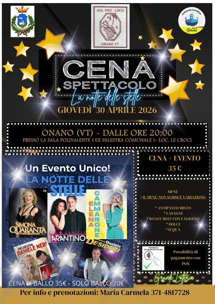 🎉✨ CENA SPETTACOLO A ONANO (VT)! ✨🎉 📅 Giovedì 30 aprile  2026 🕗 Dalle ore 20:00 📍 Sala Polivalente (ex palestra com...
